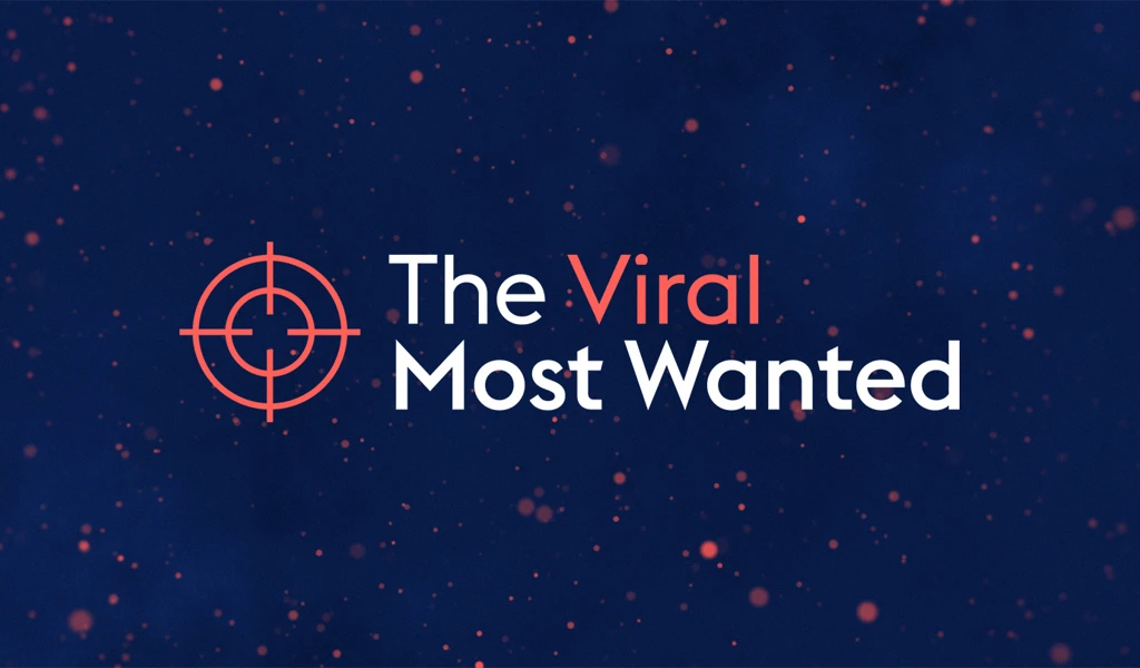 Campaign logo for the The Viral Most Wanted series on blue background with red particles